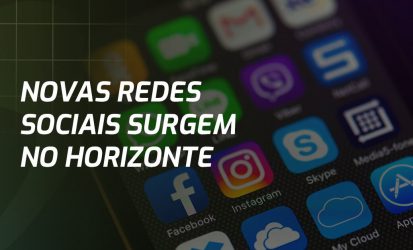 imagem-novas-redes-sociais-surgem-no-horizonte